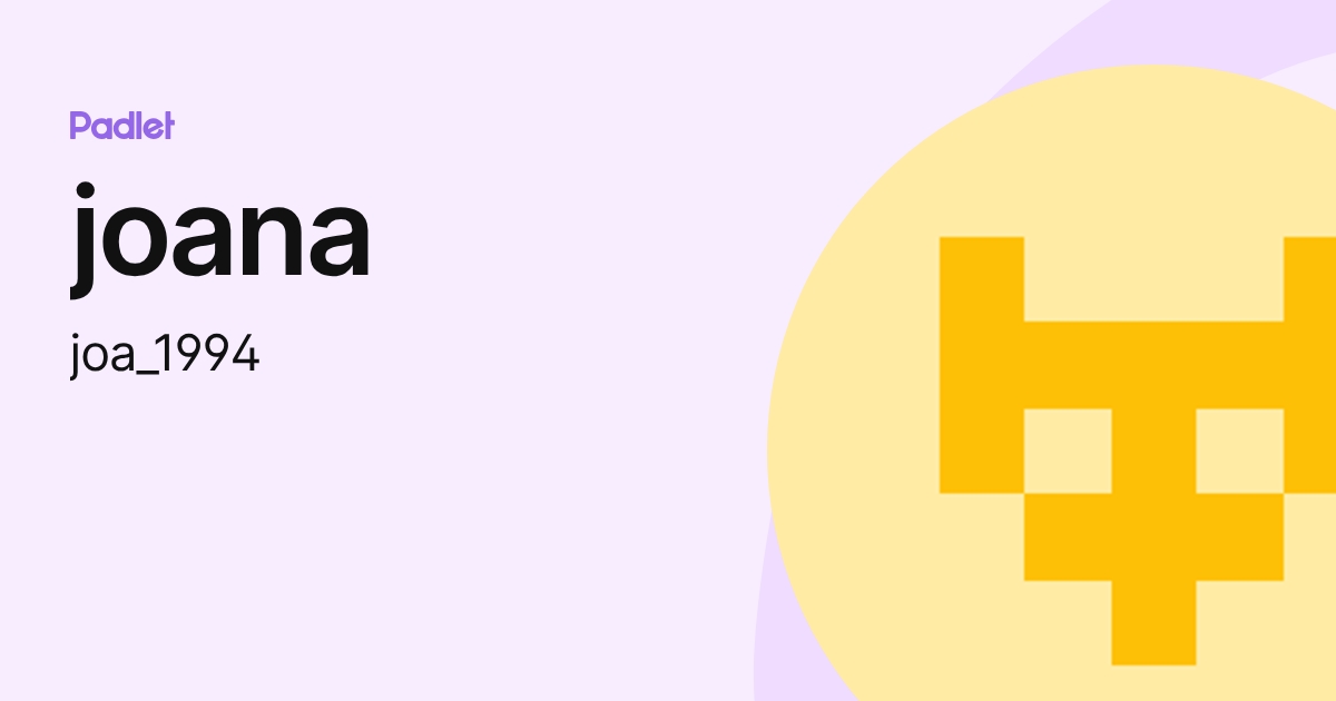joana (joa_1994) profile | Padlet