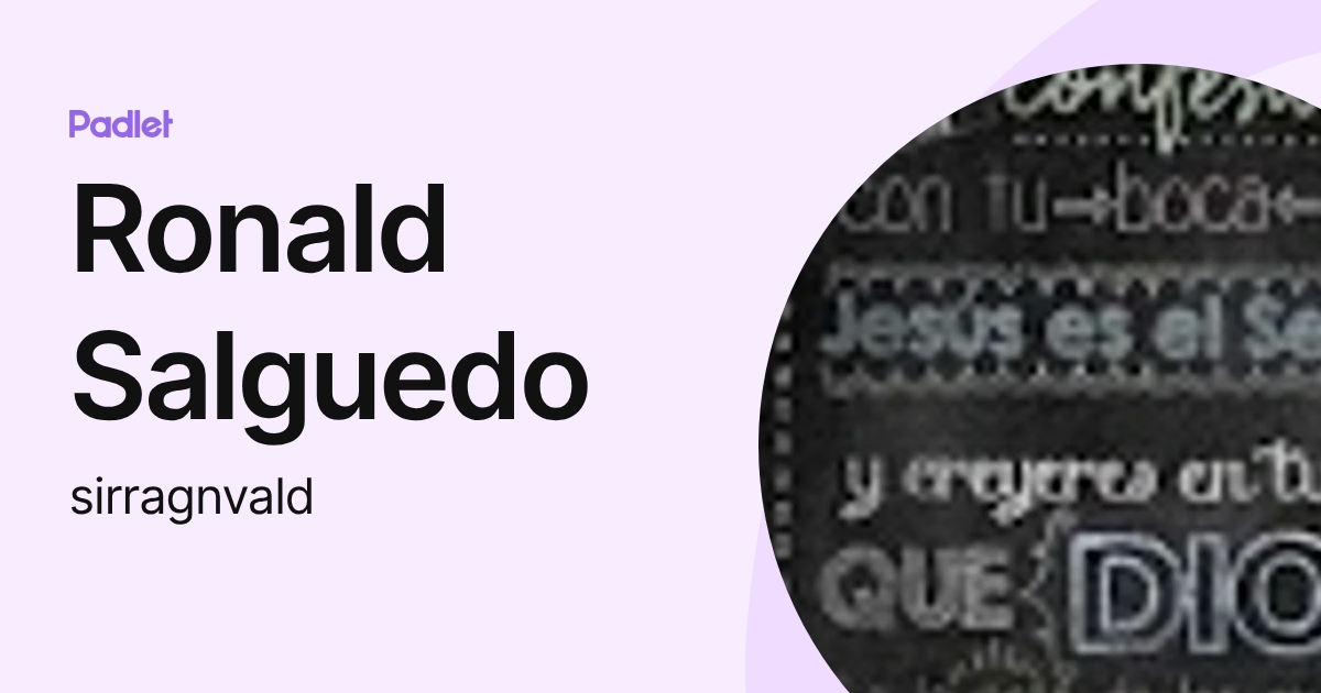 Ronald Salguedo (sirragnvald) profile | Padlet