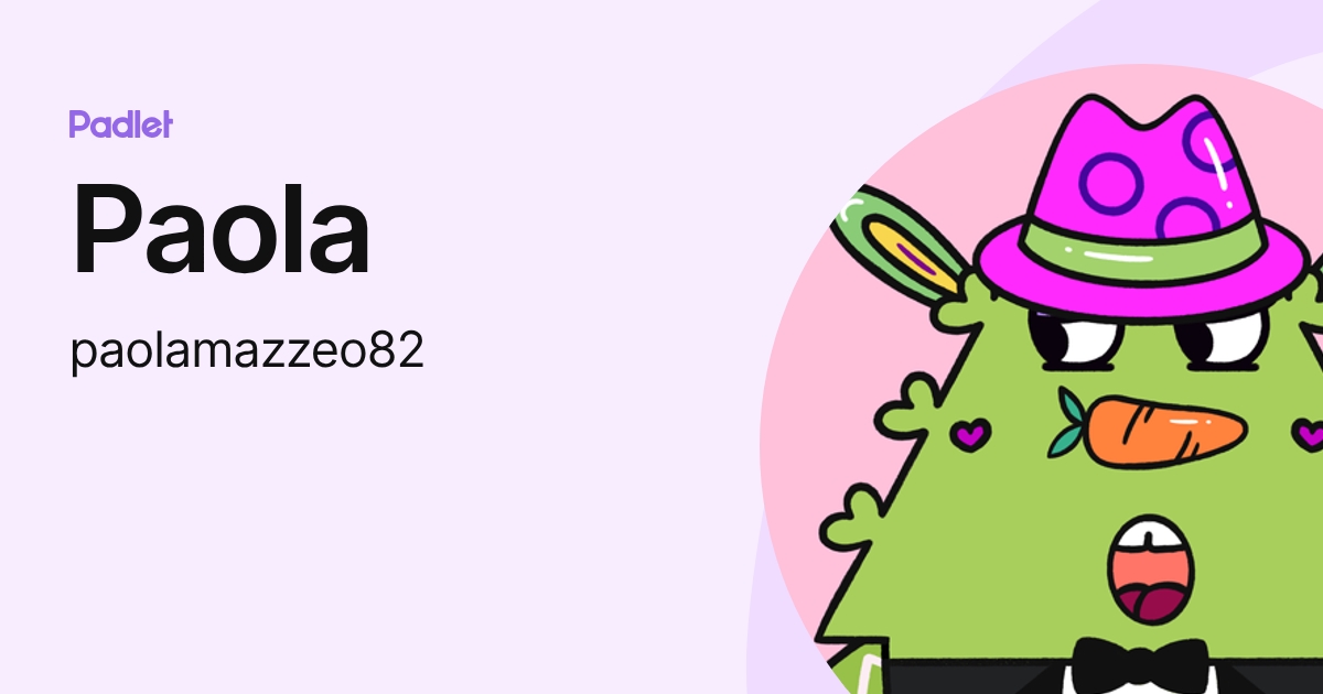 Paola (paolamazzeo82) profile | Padlet