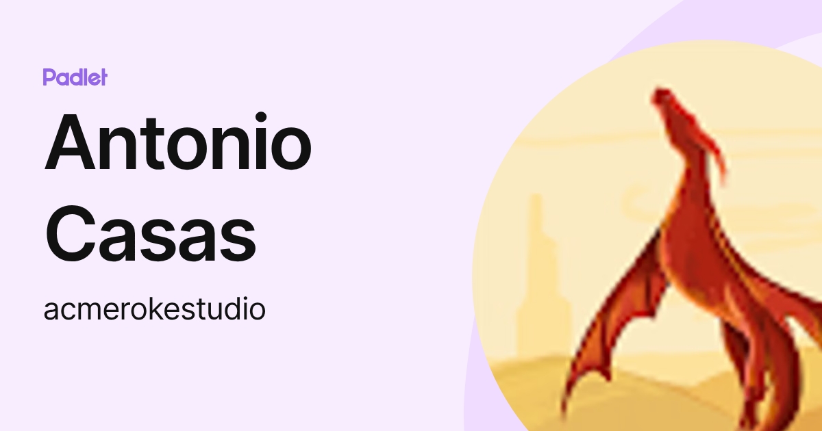 Antonio Casas (acmerokestudio) profile | Padlet