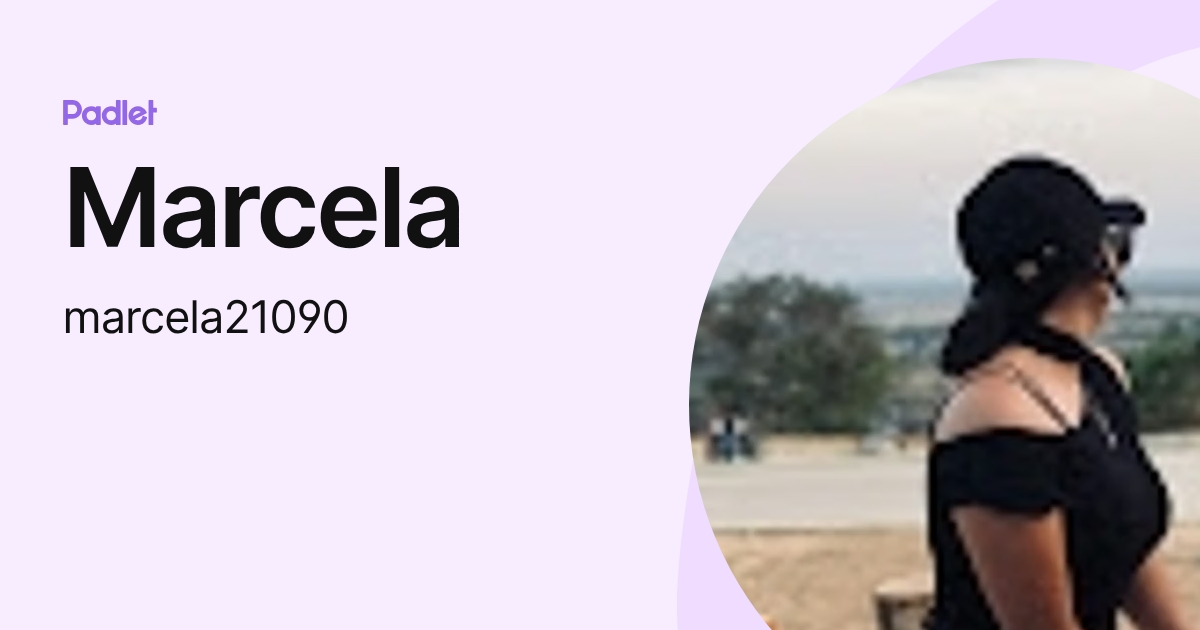 Marcela (marcela21090) profile | Padlet