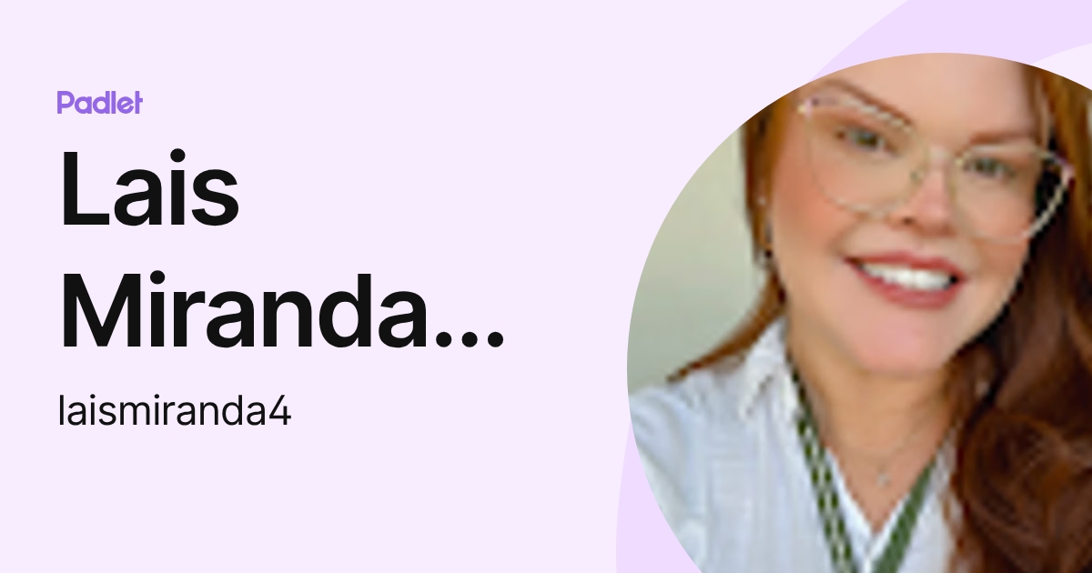 Lais Miranda Moro (laismiranda4) profile | Padlet