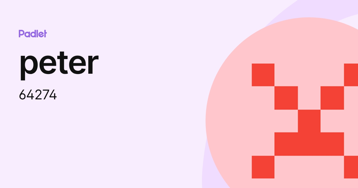 peter (64274) profile | Padlet