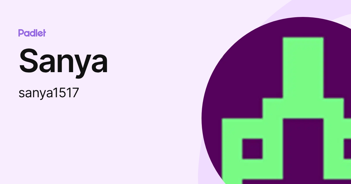 Sanya (sanya1517) profile | Padlet