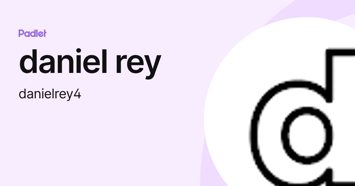 Daniel Rey Cesar daniel rey (danielrey4) profile | Padlet