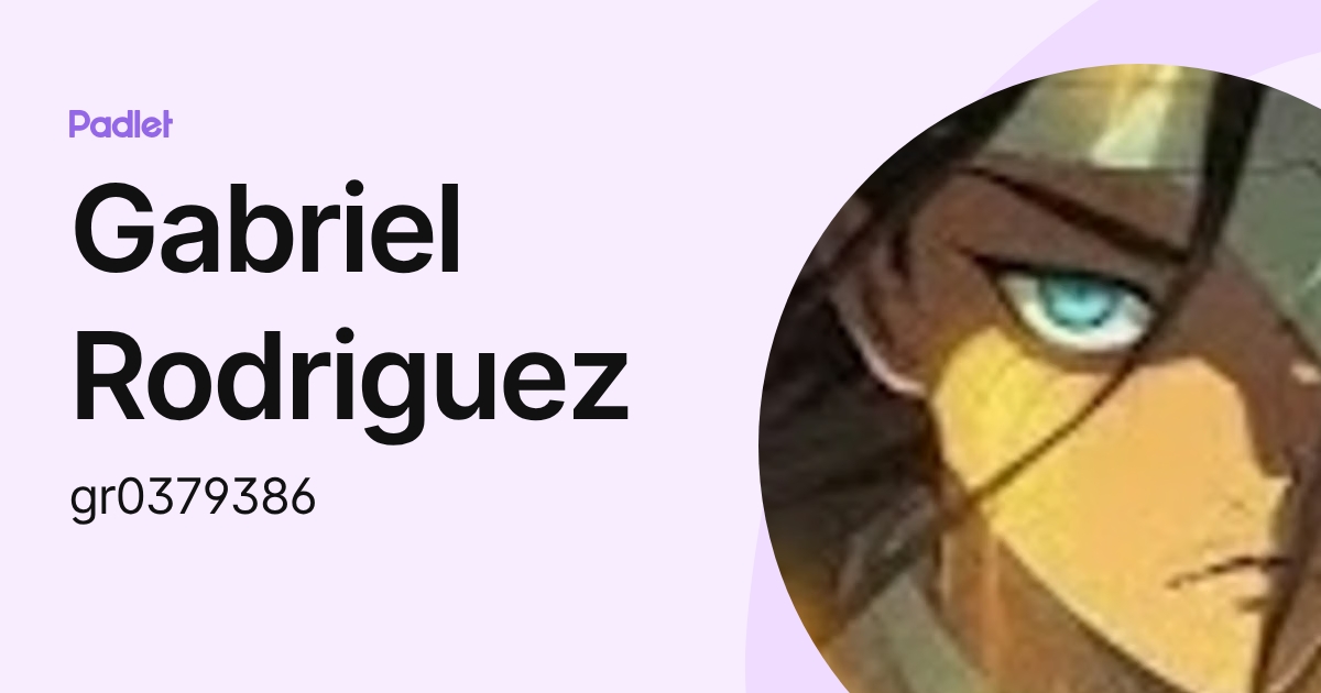 Gabriel Rodriguez (gr0379386) profile | Padlet