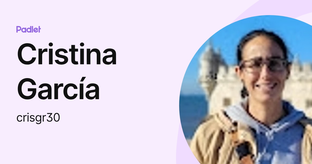 Cristina García (crisgr30) profile | Padlet