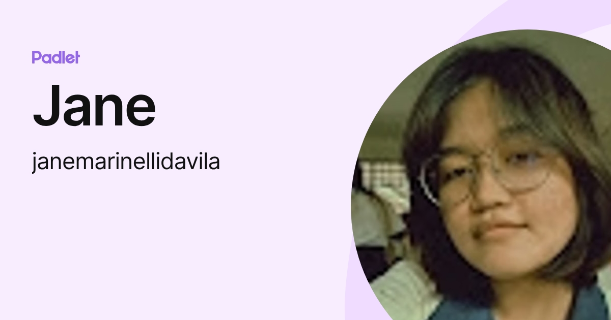 Jane (janemarinellidavila) profile | Padlet