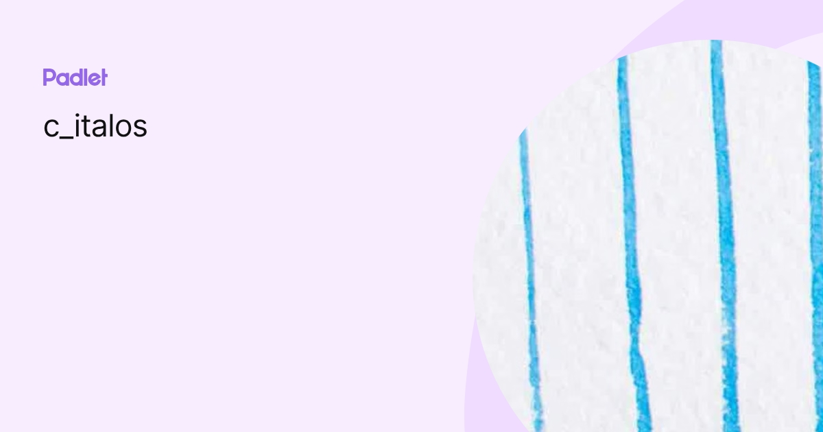 c_italos profile | Padlet