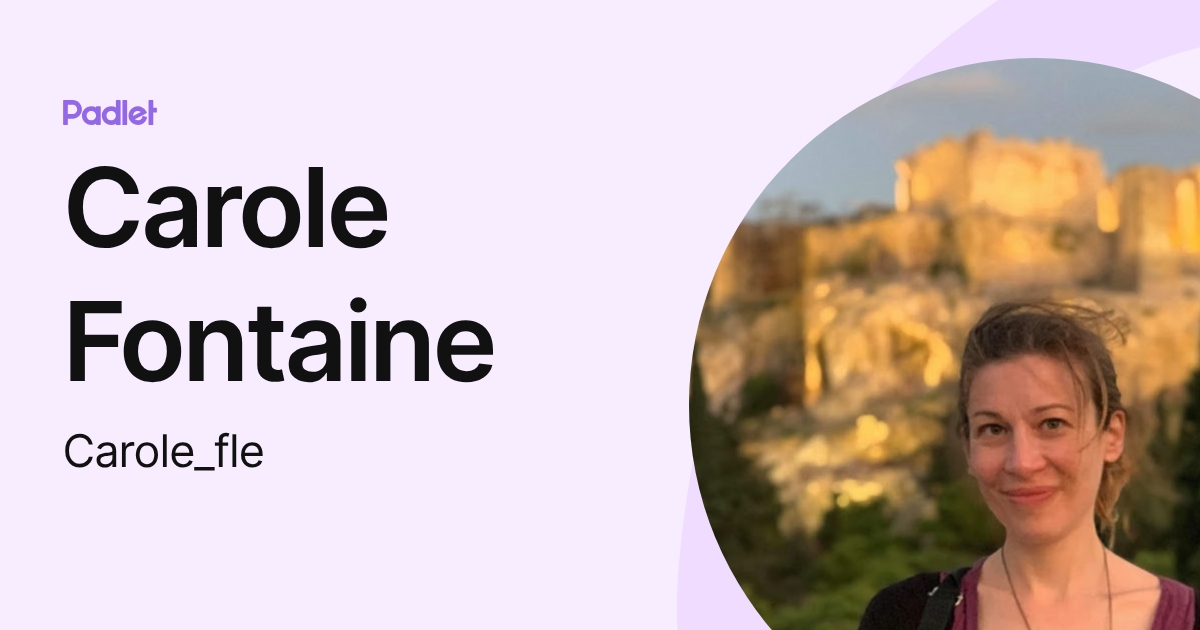 Carole Fontaine (Carole_fle) profile | Padlet