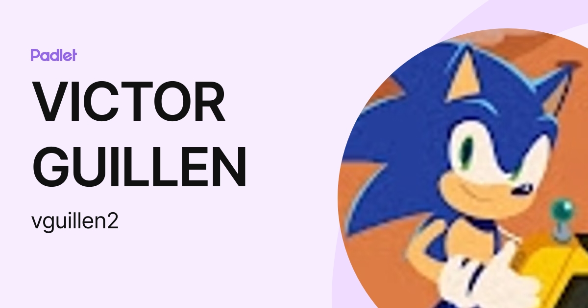 VICTOR GUILLEN (vguillen2) profile | Padlet