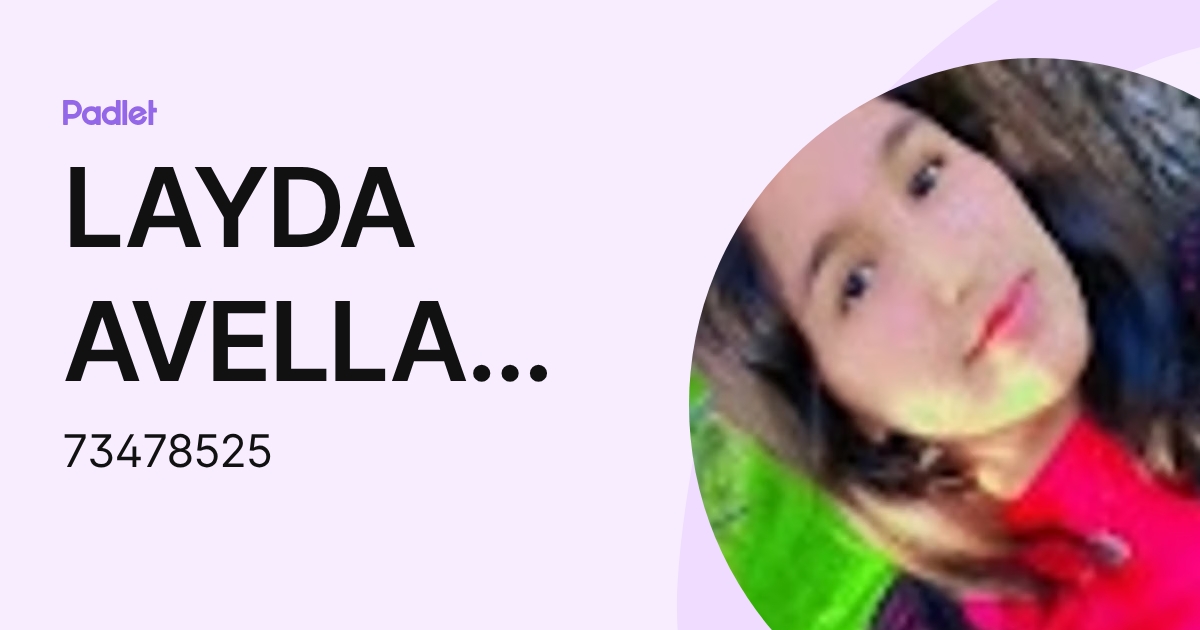 LAYDA AVELLANEDA YAURI (73478525) profile | Padlet