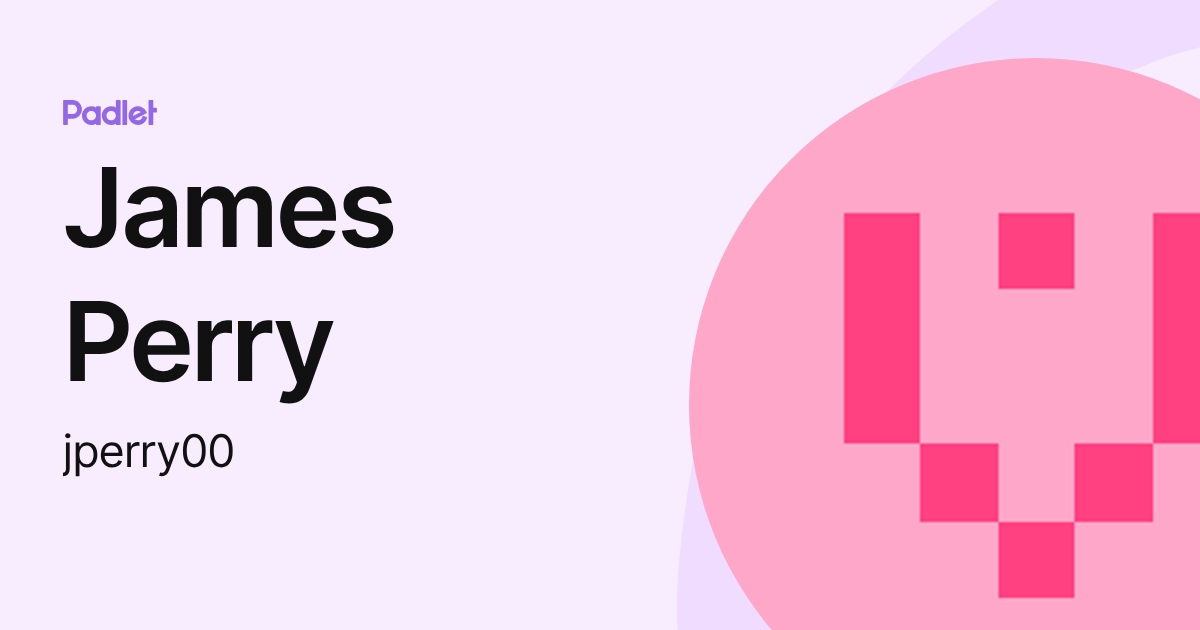 James Perry (jperry00) profile | Padlet