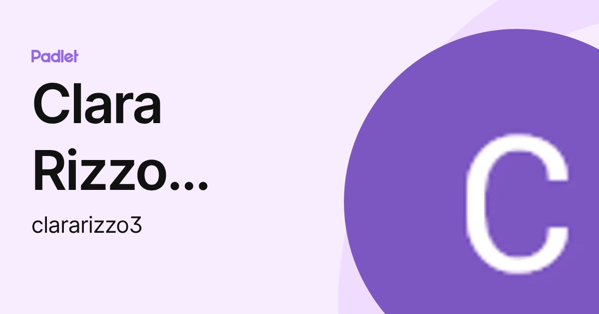 Clara Rizzo Scatragli (clararizzo3) profile | Padlet