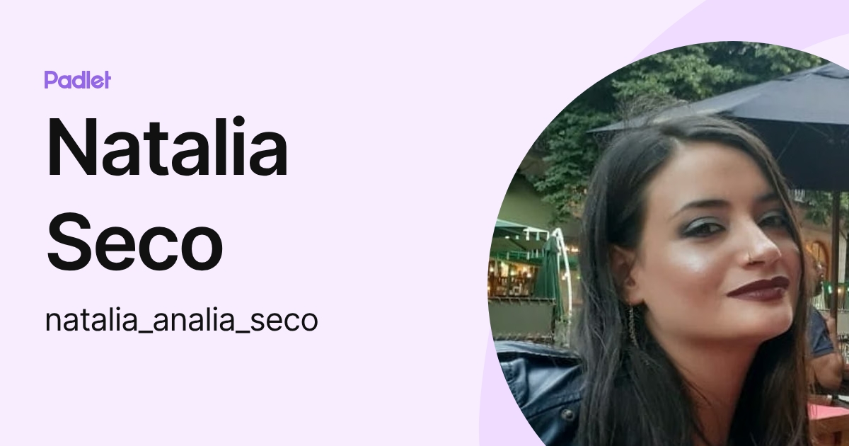 Natalia Seco (natalia_analia_seco) profile | Padlet