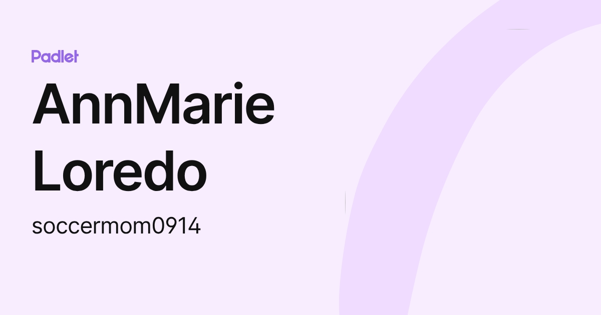AnnMarie Loredo (soccermom0914) profile | Padlet