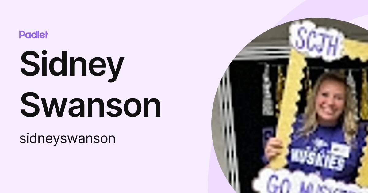 Sidney Swanson (sidneyswanson) profile | Padlet