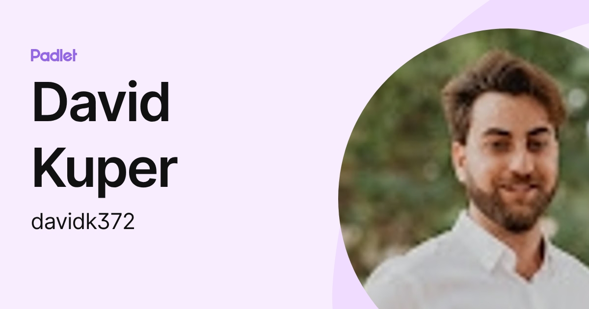 David Kuper (davidk372) profile | Padlet