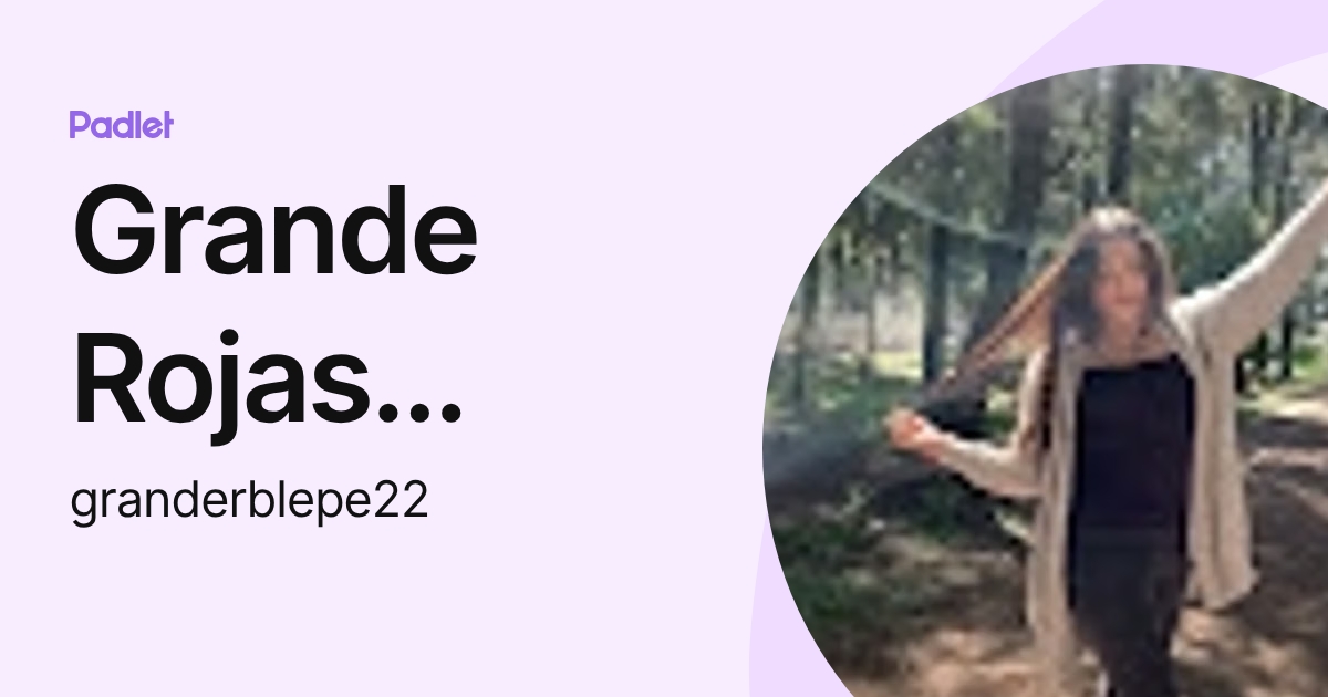Grande Rojas Berenice (granderblepe22) profile | Padlet