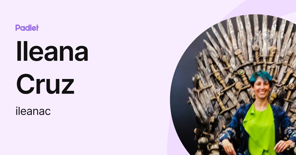 Ileana Cruz (ileanac) profile | Padlet