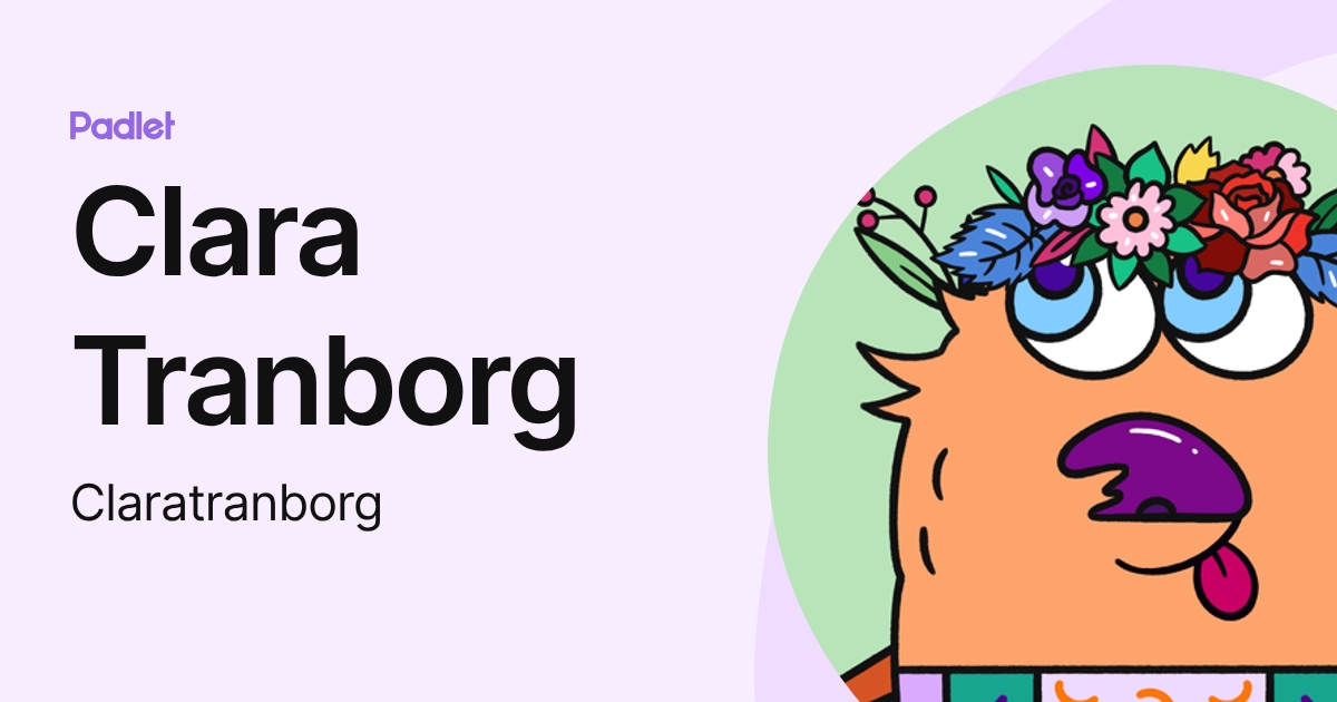 Clara Tranborg (Claratranborg) profile | Padlet