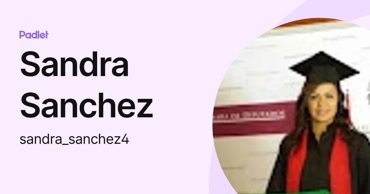 Sandra Sanchez (sandra_sanchez4) profile | Padlet