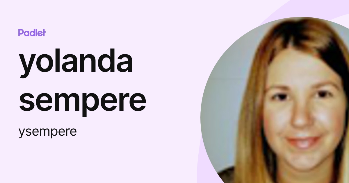 yolanda sempere (ysempere) profile | Padlet