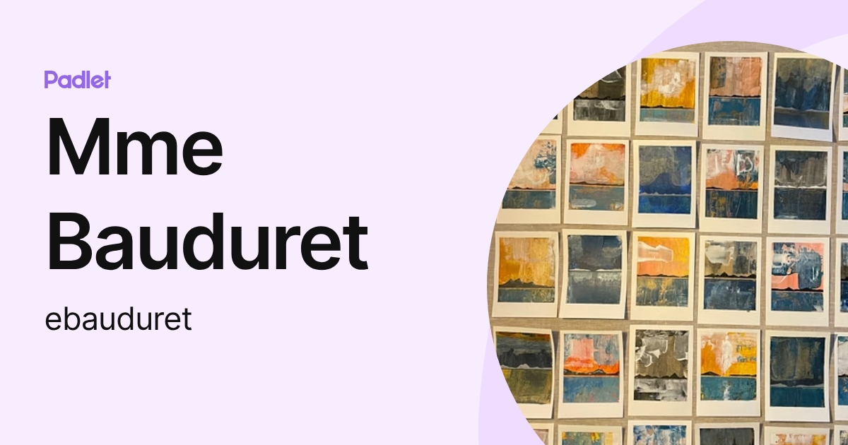 Mme Bauduret (ebauduret) profile | Padlet