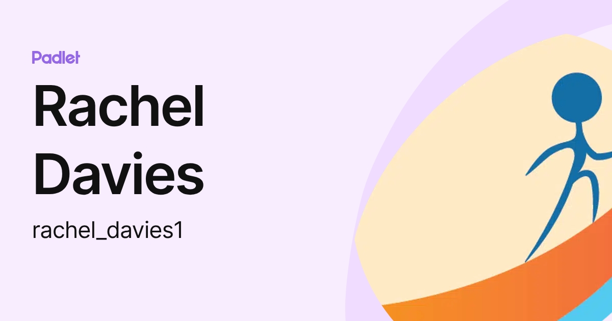 Rachel Davies (rachel_davies1) profile | Padlet