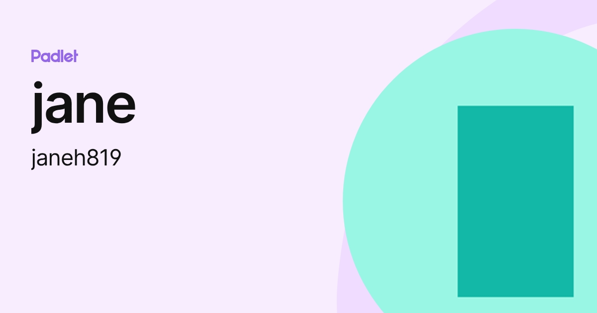 jane (janeh819) profile | Padlet