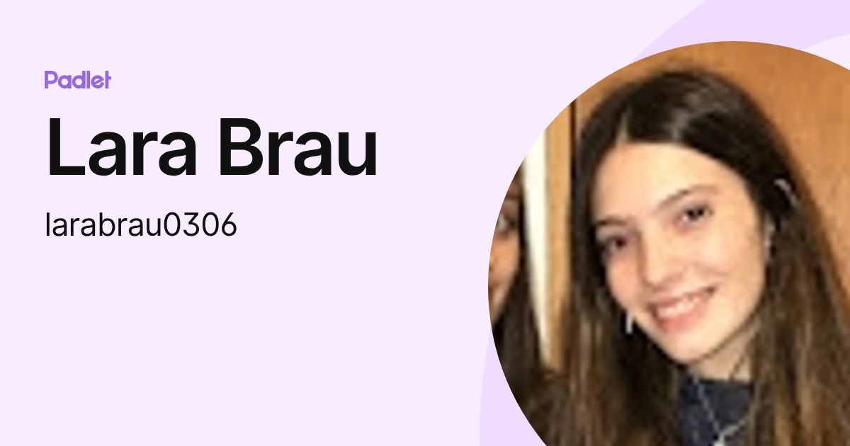 Lara Brau (larabrau0306) profile | Padlet