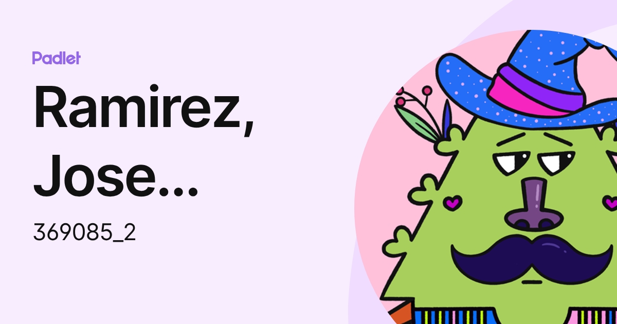 Ramirez, Jose (Wilson-Young Middle School-07) (369085_2) profile | Padlet