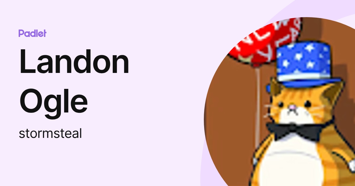 Landon Ogle (stormsteal) profile | Padlet