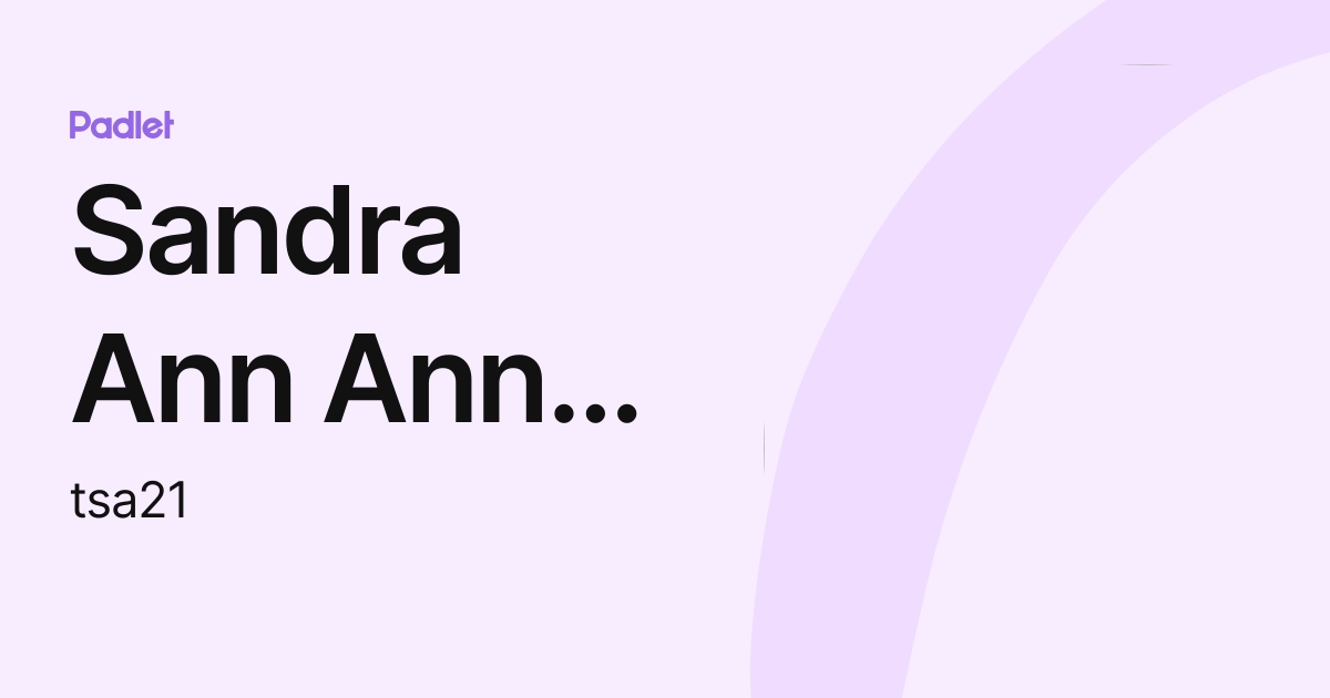 Sandra Ann Ann Toh (tsa21) profile | Padlet