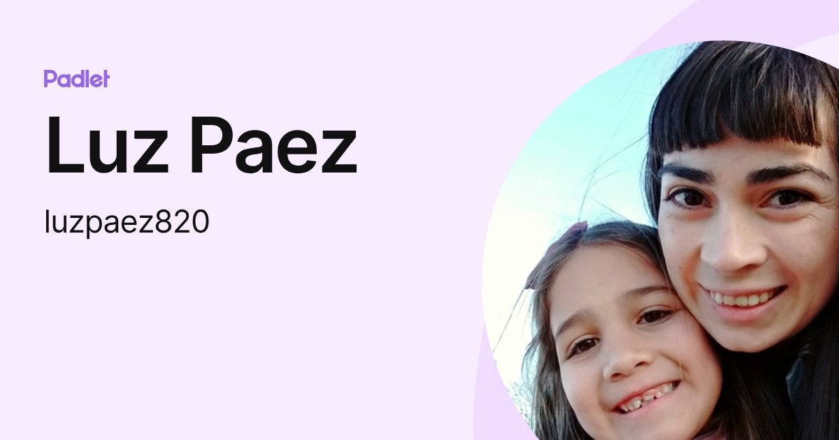 Luz Paez (luzpaez820) profile | Padlet