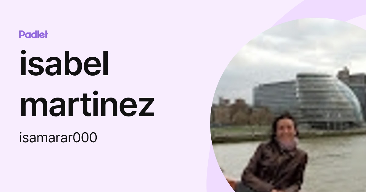 isabel martinez (isamarar000) profile | Padlet