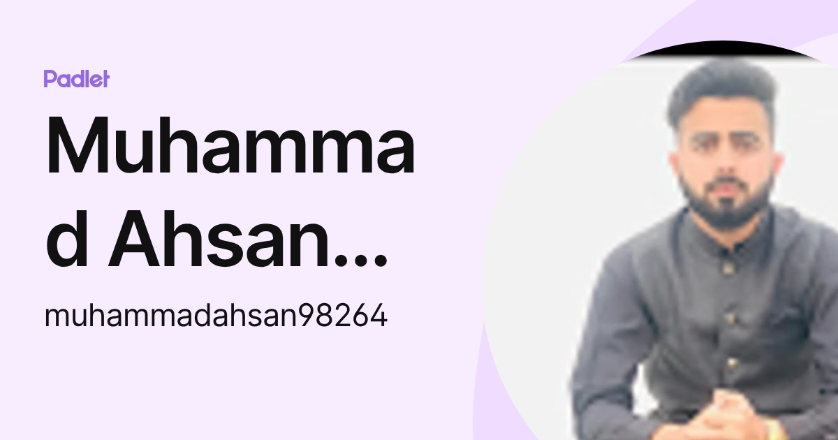 Muhammad Ahsan Iqbal - 98264/TCHR/BSSK (muhammadahsan98264) profile ...