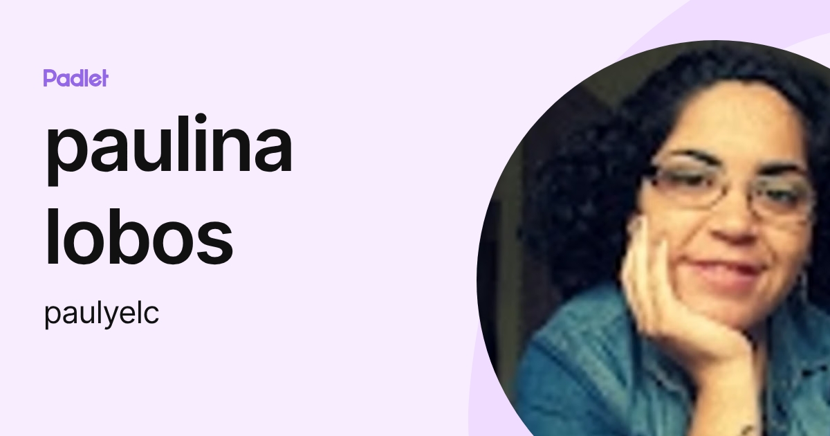 paulina lobos (paulyelc) profile | Padlet