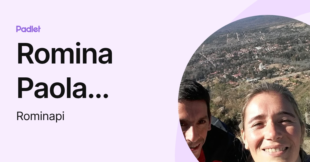 Romina Paola Piñeyro (Rominapi) profile | Padlet