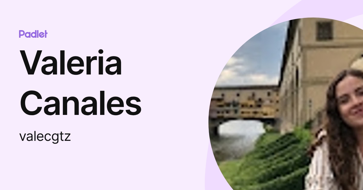 Valeria Canales (valecgtz) profile | Padlet