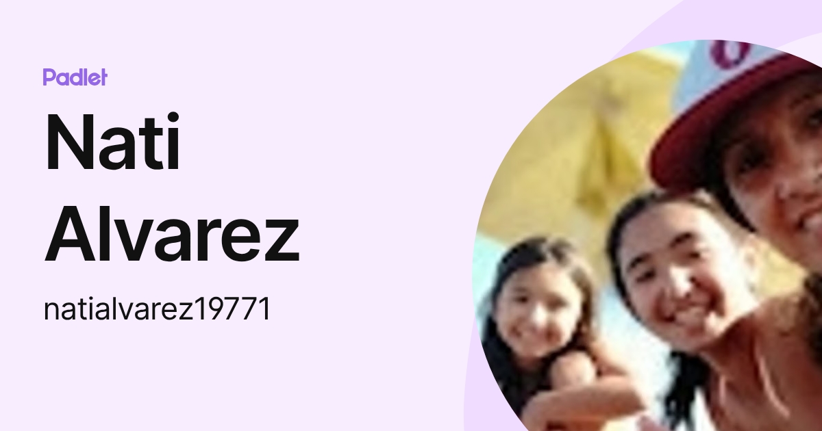 Nati Alvarez (natialvarez19771) profile | Padlet
