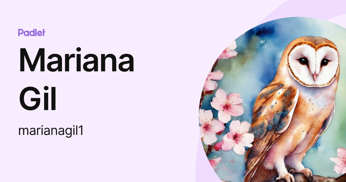 Mariana Gil (marianagil1) profile | Padlet