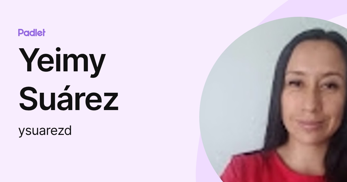 Yeimy Suárez (ysuarezd) profile | Padlet