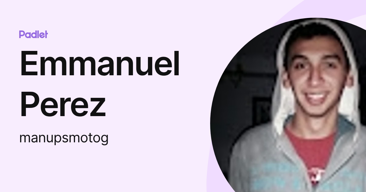 Emmanuel Perez (manupsmotog) profile | Padlet