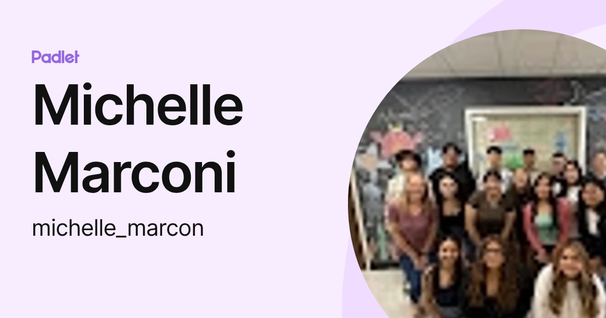 Michelle Marconi (michelle_marcon) profile | Padlet