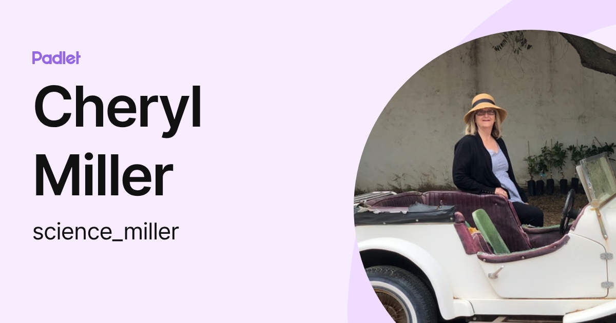 Cheryl Miller (science_miller) profile | Padlet