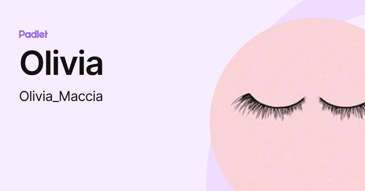Olivia (Olivia_Maccia) profile | Padlet