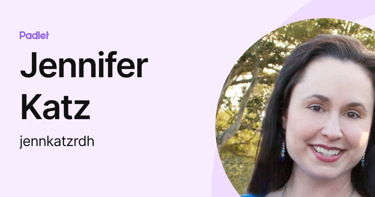 Jennifer Katz (jennkatzrdh) profile | Padlet