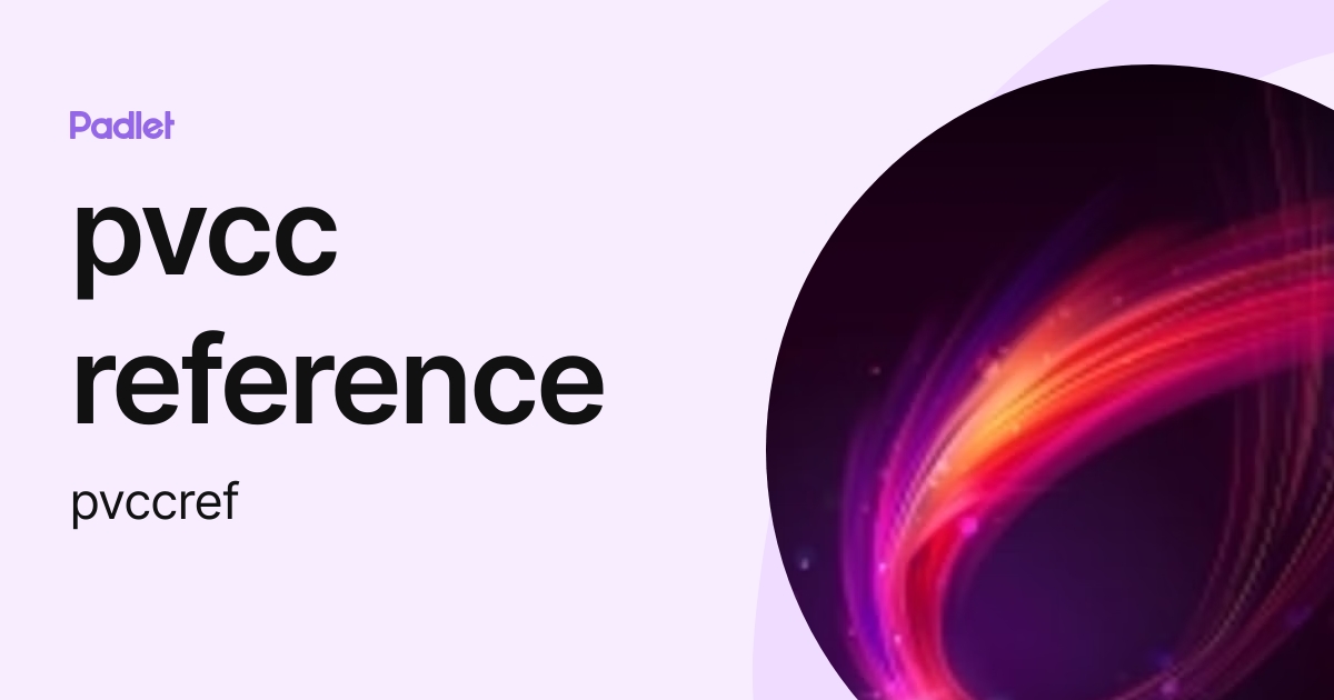 pvcc reference (pvccref) profile Padlet