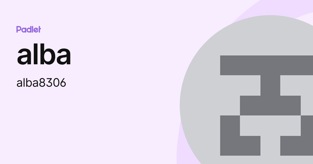 alba (alba8306) profile | Padlet